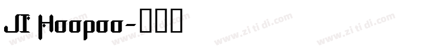 JI Hoopoo字体转换